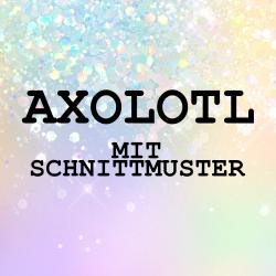 Challenge Paket "AXOLOTL" mit Schnittmuster